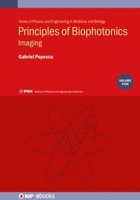 bokomslag Principles of Biophotonics, Volume 9