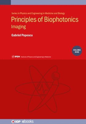 bokomslag Principles of Biophotonics, Volume 9