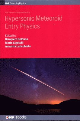 Hypersonic Meteoroid Entry Physics 1