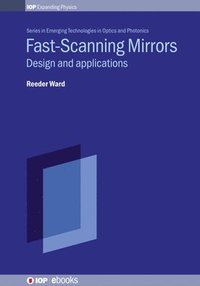 bokomslag Fast-Scanning Mirrors: Design and Applications
