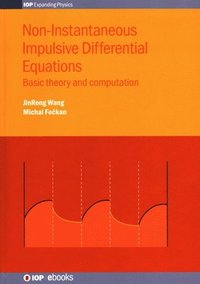 bokomslag Non-Instantaneous Impulsive Differential Equations