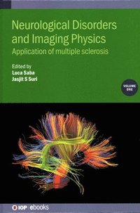 bokomslag Neurological Disorders and Imaging Physics, Volume 1