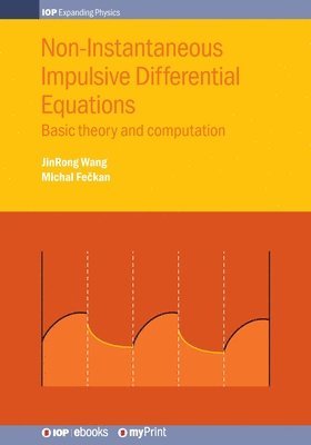 bokomslag Non-Instantaneous Impulsive Differential Equations