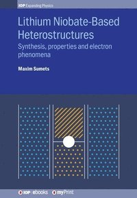 bokomslag Lithium Niobate-Based Heterostructures