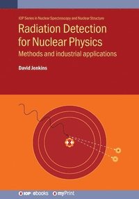 bokomslag Radiation Detection for Nuclear Physics