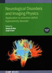 bokomslag Neurological Disorders and Imaging Physics, Volume 4