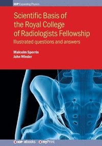 bokomslag Scientific Basis of the Royal College of Radiologists Fellowship