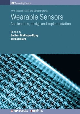 Subhas Mukhopadhyay, Tarikul Islam - Wearable Sensors, Häftad