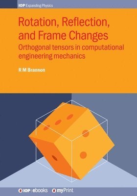 Rotation, Reflection, and Frame Changes