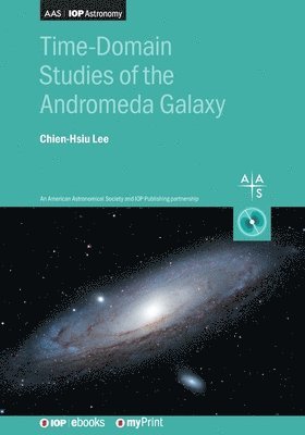 Chien-Hsiu Lee - Time-Domain Studies of the Andromeda Galaxy, Häftad