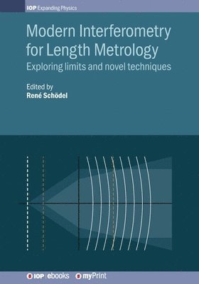 Modern Interferometry for Length Metrology 1