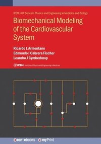 bokomslag Biomechanical Modeling of the Cardiovascular System