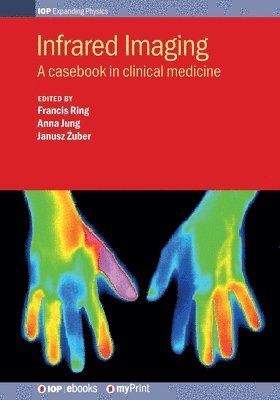 Francis Ring, Anna Jung, Janusz Zuber - Infrared Imaging, Häftad
