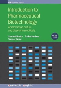 bokomslag Introduction to Pharmaceutical Biotechnology, Volume 3