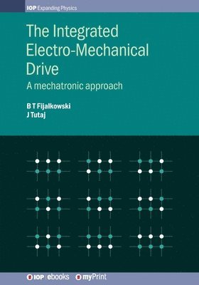 bokomslag The Integrated Electro-Mechanical Drive