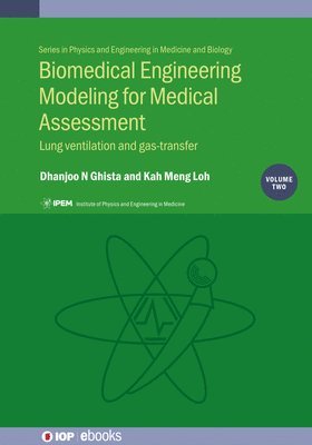Biomedical Engineering Modeling for Medical Assessment, Vol 2 1