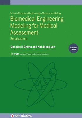 bokomslag Biomedical Engineering Modeling for Medical Assessment, Vol 3