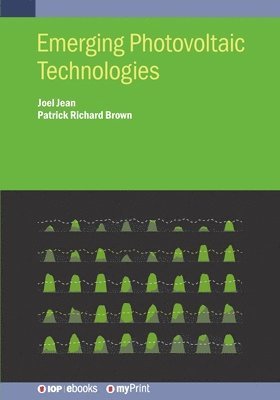 Joel Jean, Patrick Brown - Emerging Photovoltaic Technologies, Häftad