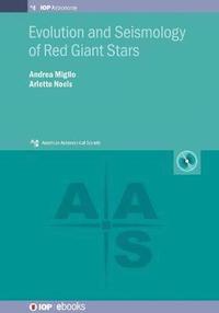 bokomslag Evolution and Seismology of Red Giant Stars