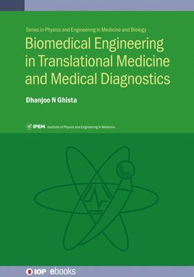Biomedical Engineering in Translational Medicine and Medical Diagnostics 1