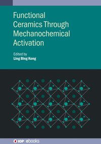 bokomslag Functional Ceramics Through Mechanochemical Activation