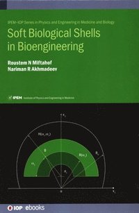 bokomslag Soft Biological Shells in Bioengineering