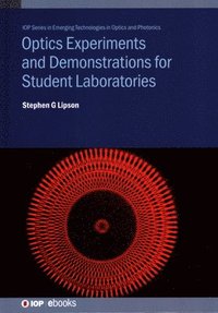 bokomslag Optics Experiments and Demonstrations for Student Laboratories