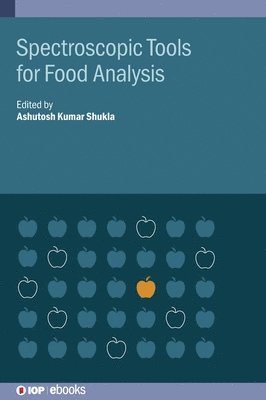 bokomslag Spectroscopic Tools for Food Analysis