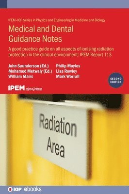 Medical and Dental Guidance Notes  (Second Edition) 1