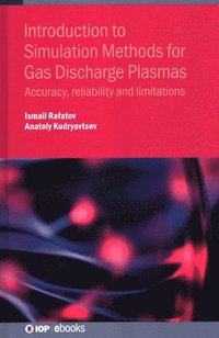 bokomslag Introduction to Simulation Methods for Gas Discharge Plasmas