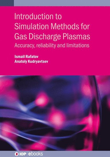 bokomslag Introduction to Simulation Methods for Gas Discharge Plasmas