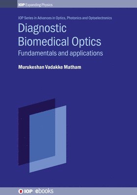 Diagnostic Biomedical Optics 1