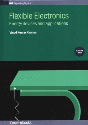 Flexible Electronics, Volume 3 1