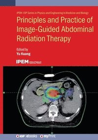 bokomslag Principles and Practice of Image-Guided Abdominal Radiation Therapy