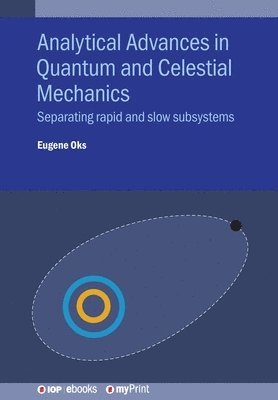 bokomslag Analytical Advances in Quantum and Celestial Mechanics