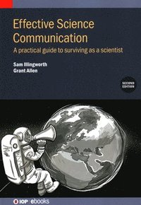 bokomslag Effective Science Communication (Second Edition)