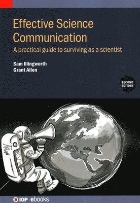 Effective Science Communication (Second Edition) 1