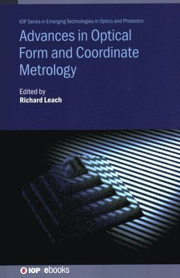 Advances in Optical Form and Coordinate Metrology