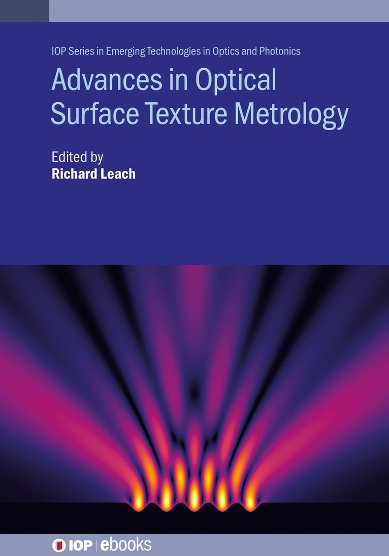 Advances in Optical Surface Texture Metrology 1