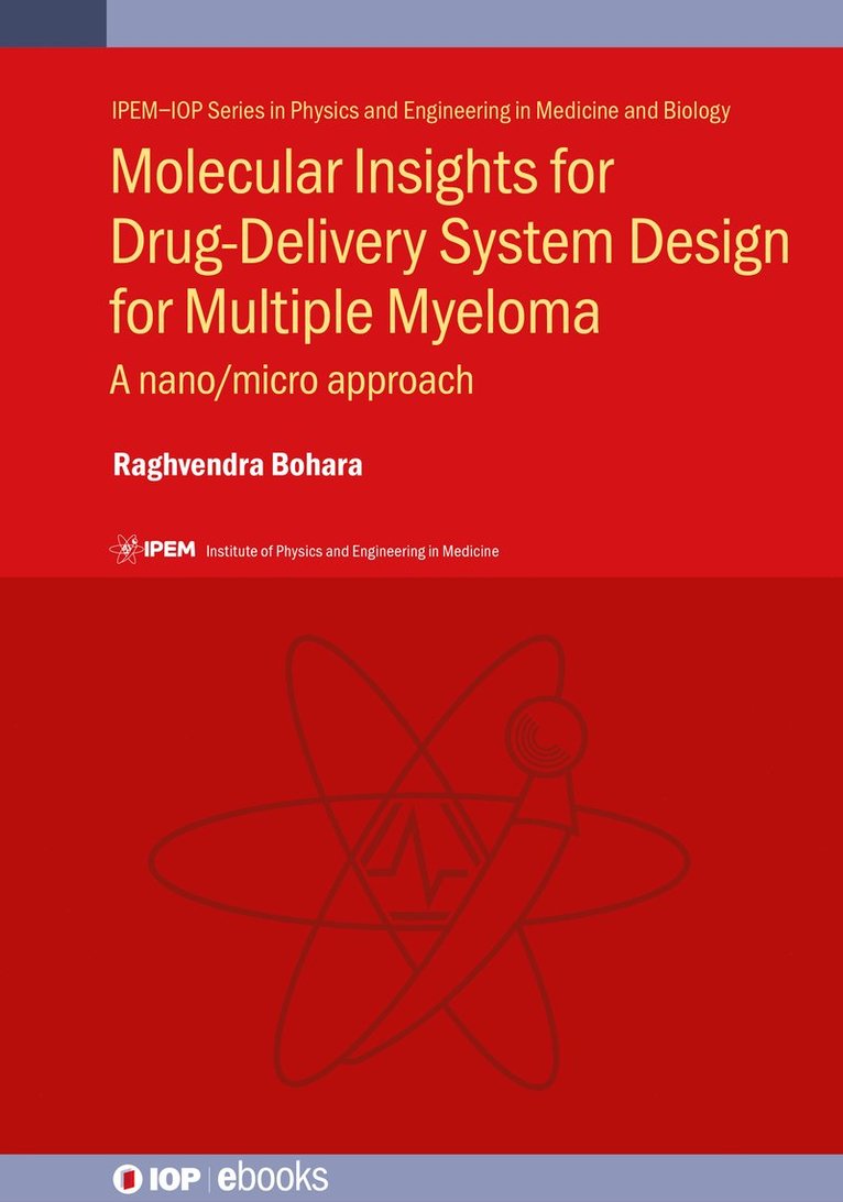 Molecular Insights for Drug-Delivery System Design for Multiple Myeloma 1