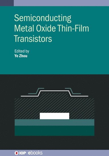 bokomslag Semiconducting Metal Oxide Thin-Film Transistors