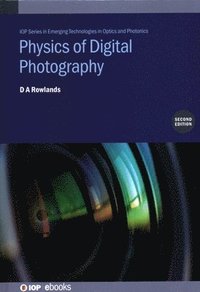 bokomslag Physics of Digital Photography (Second Edition)
