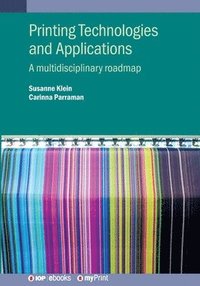 bokomslag Printing Technologies and Applications