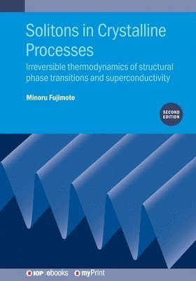 Solitons in Crystalline Processes (2nd Edition) 1