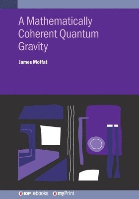 bokomslag Mathematically Coherent Quantum Gravity