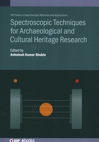 bokomslag Spectroscopic Techniques for Archaeological and Cultural Heritage Research