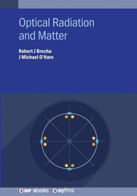 bokomslag Optical Radiation and Matter