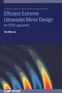 bokomslag Efficient Extreme Ultraviolet Mirror Design