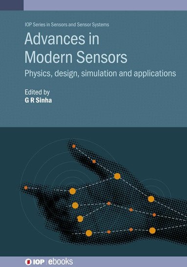 G R Sinha - Advances in Modern Sensors, Inbunden