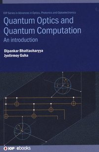 bokomslag Quantum Optics and Quantum Computation